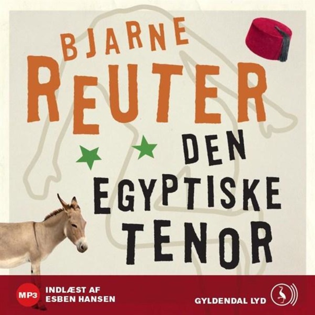 Bjarne Reuter - Den egyptiske tenor
