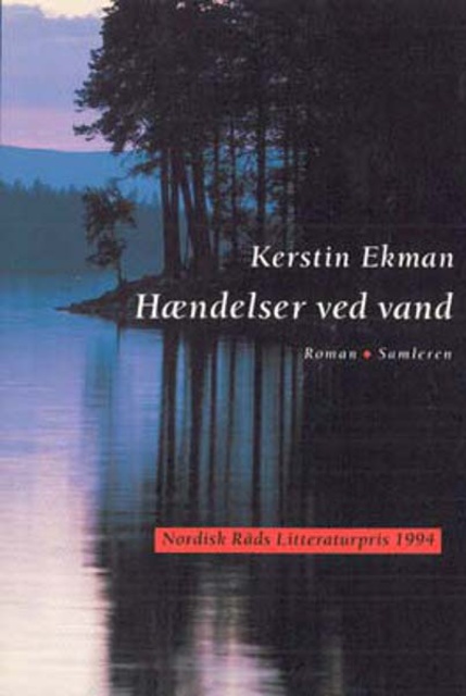 Kerstin Ekman - Hændelser ved vand