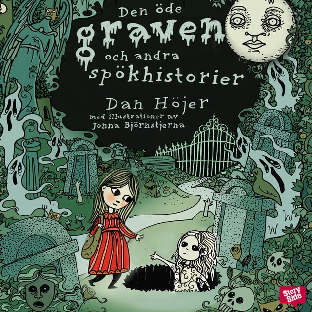Dan Höjer - Den öde graven och andra spökhistorier