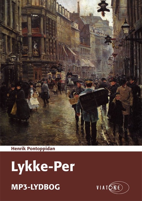 Henrik Pontoppidan - Lykke-Per: Med forord af Ida Jessen