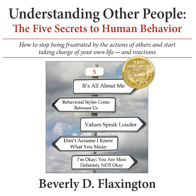 Beverly D. Flaxington - Understanding Other People: The Five Secrets to Human Behavior