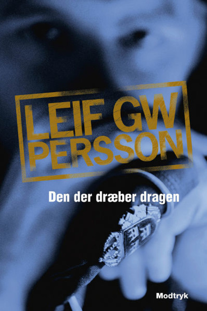 Leif G.W. Persson - Den der dræber dragen
