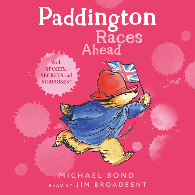 Michael Bond - Paddington Races Ahead