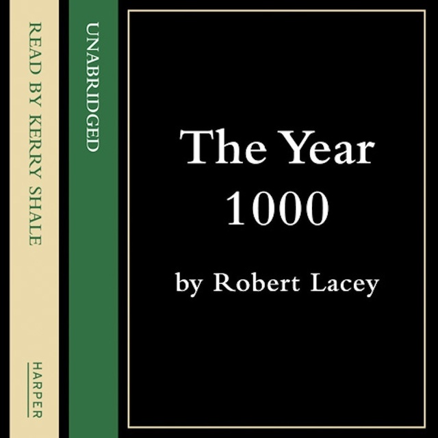 Robert Lacey, Danny Danziger - The Year 1000