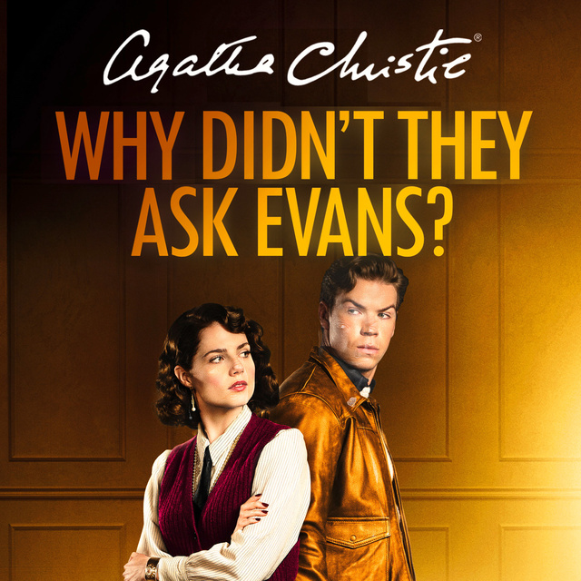 Agatha Christie - Why Didn’t They Ask Evans?