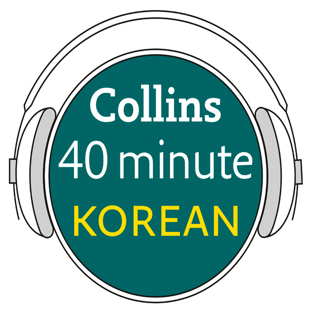 Collins Dictionaries - Korean in 40 Minutes