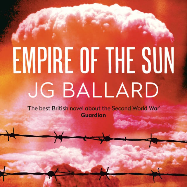 J.G. Ballard - Empire of the Sun