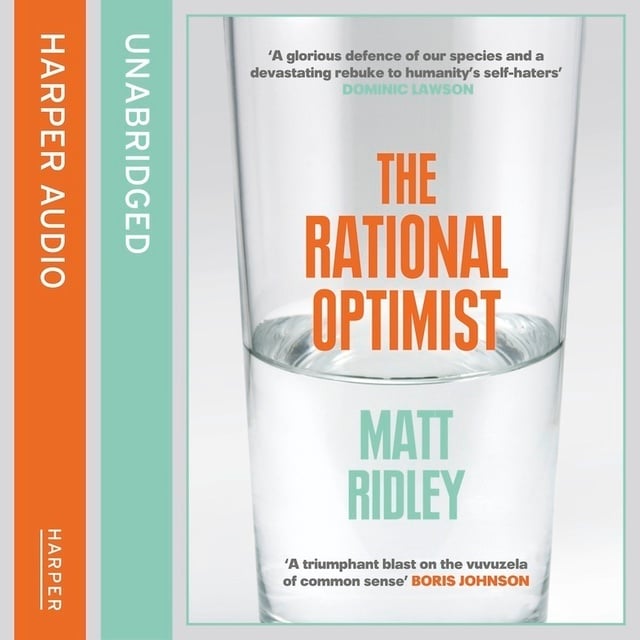 Matt Ridley - The Rational Optimist