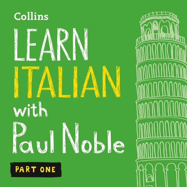 Paul Noble - Learn Italian with Paul Noble for Beginners – Part 1