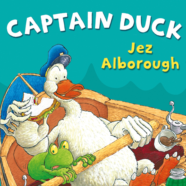 Jez Alborough - Captain Duck