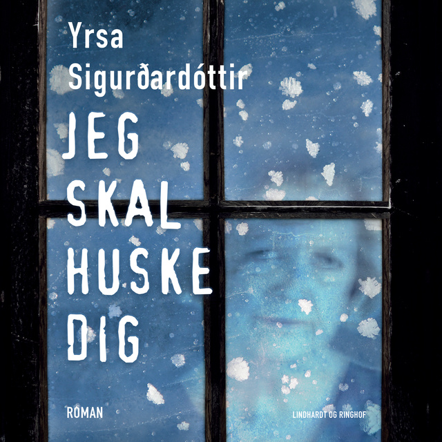 Yrsa Sigurðardóttir - Jeg skal huske dig