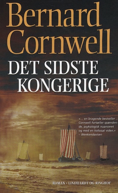 Bernard Cornwell - Det sidste kongerige