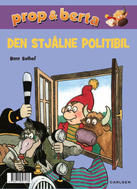 Bent Solhof - Prop og Berta - Den stjålne politibil