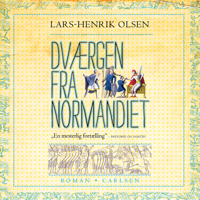 Lars-Henrik Olsen - Dværgen fra Normandiet