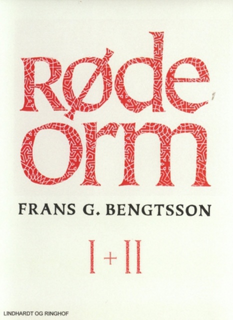 Frans G. Bengtsson - Røde orm I + II