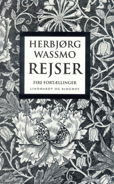 Herbjørg Wassmo - Rejser: fire fortællinger