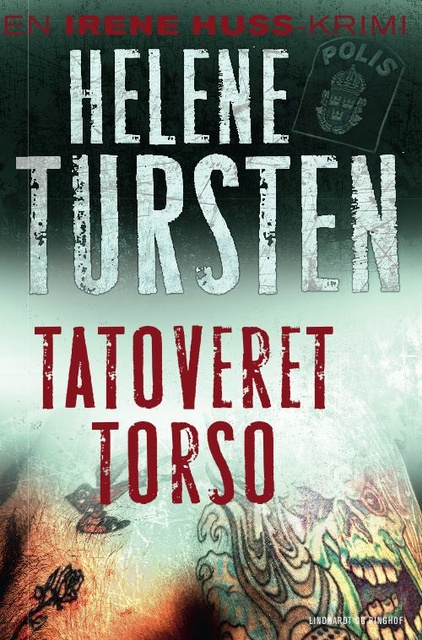 Helene Tursten - Tatoveret torso