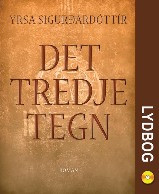 Yrsa Sigurðardóttir - Det tredje tegn