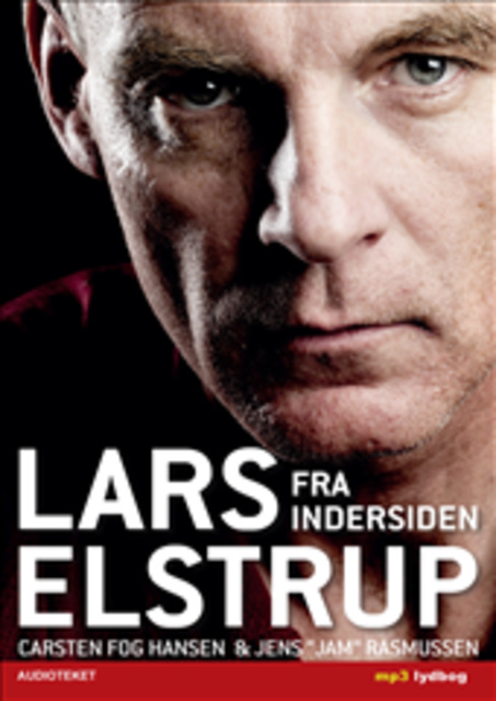 Jens Rasmussen, Carsten Fog Hansen - Lars Elstrup - Fra indersiden