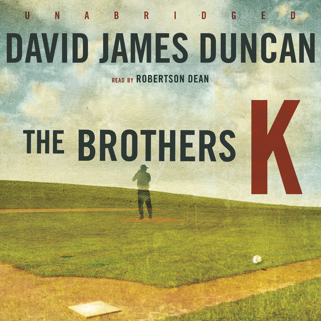 David James Duncan - The Brothers K