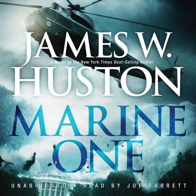 James W. Huston - Marine One