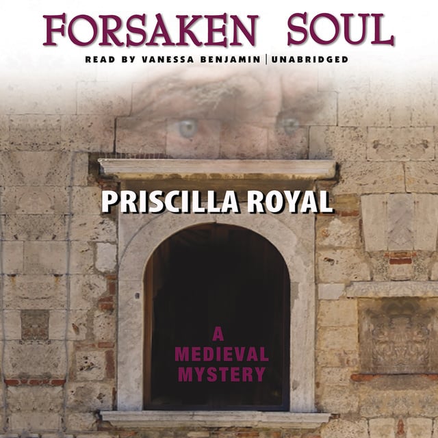 Priscilla Royal - Forsaken Soul
