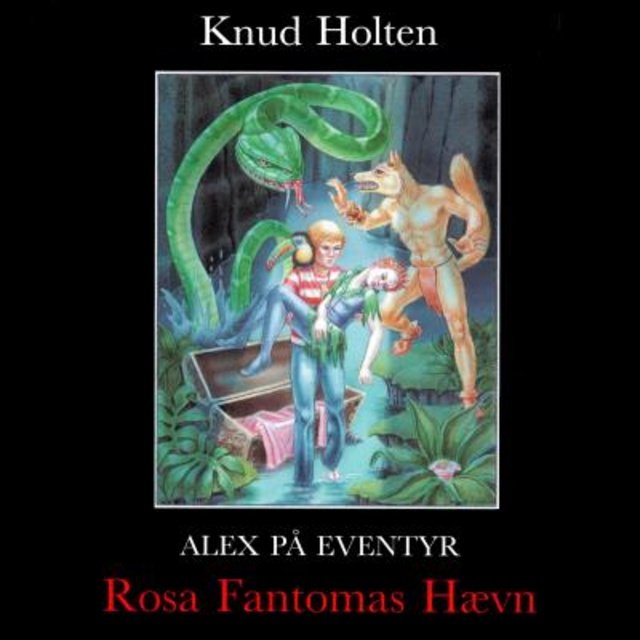 Knud Holten - Rosa Fantomas Hævn: Alex på eventyr