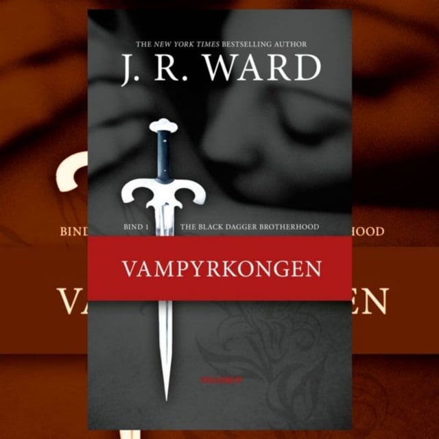 J.R. Ward - The Black Dagger Brotherhood #1: Vampyrkongen