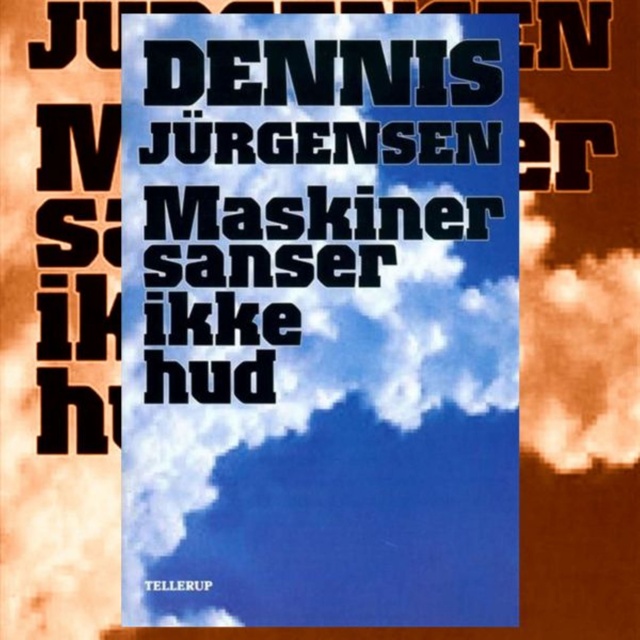 Dennis Jürgensen - Maskiner sanser ikke hud