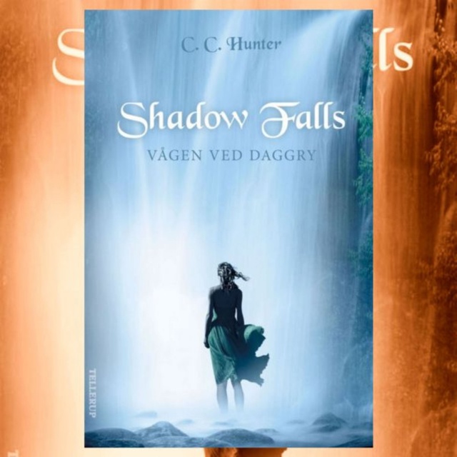 C.C. Hunter - Shadow Falls #2: Vågen ved daggry