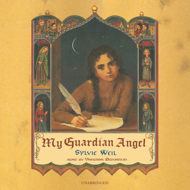 Sylvie Weil - My Guardian Angel