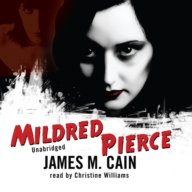 James M. Cain - Mildred Pierce