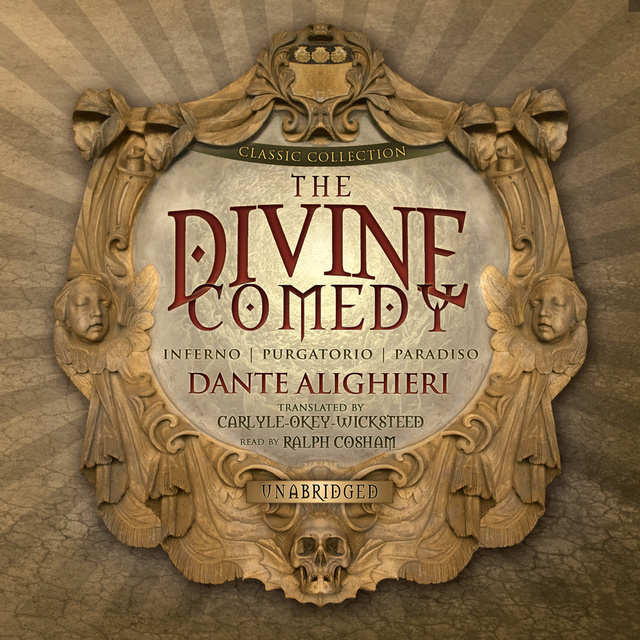 The Divine Comedy (The Inferno, The Purgatorio, and The Paradiso