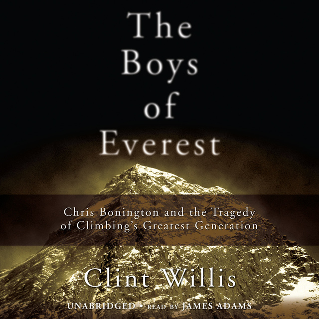 Clint Willis - The Boys of Everest