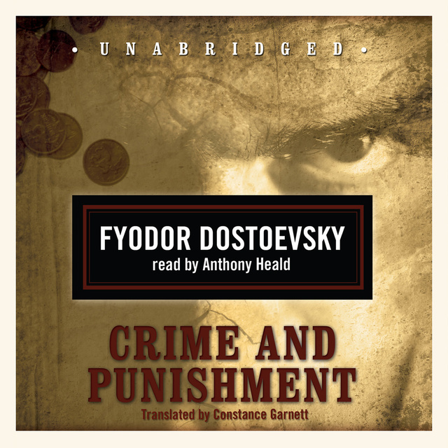 Fyodor Dostoevsky - Crime and Punishment