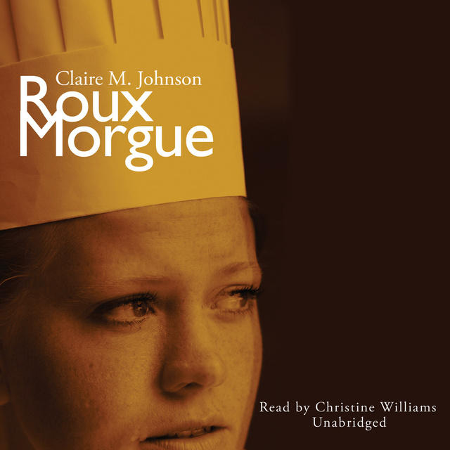 Claire M. Johnson - Roux Morgue