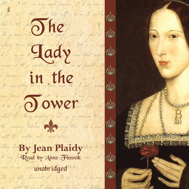 Jean Plaidy - The Lady in the Tower