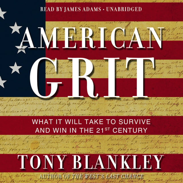 Tony Blankley - American Grit