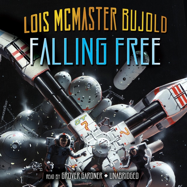 Lois McMaster Bujold - Falling Free