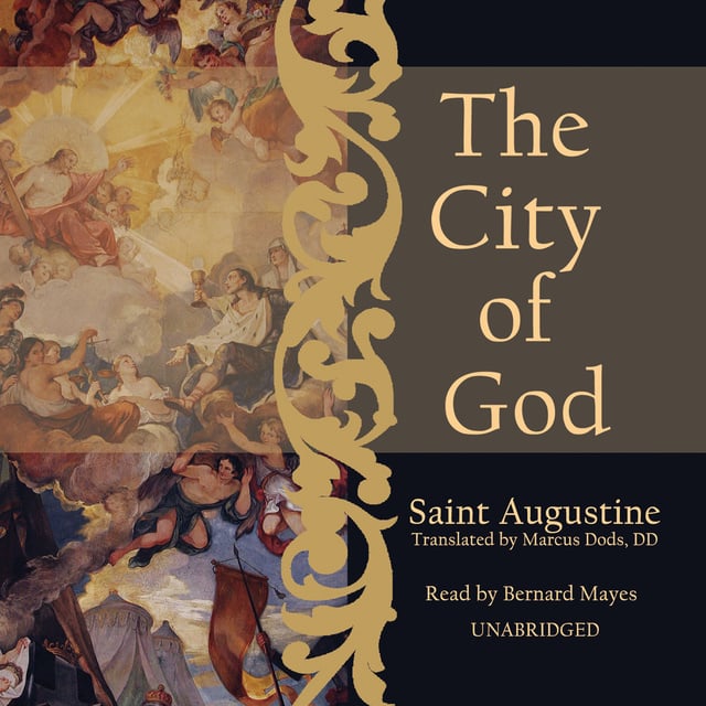 Aurelius Augustinus - The City of God
