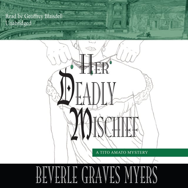 Beverle Graves Myers - Her Deadly Mischief