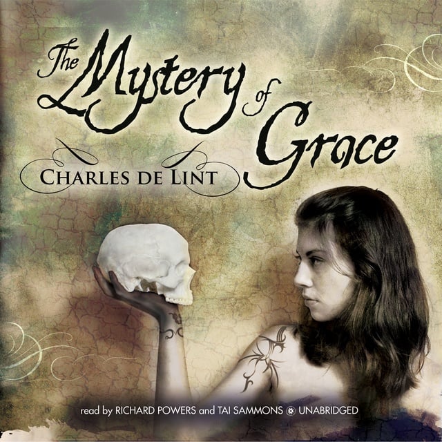 Charles de Lint - The Mystery of Grace