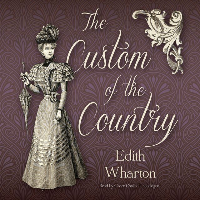 The Custom of the Country Edith Wharton. Wharton Edith "the Reckoning". Классика Эдит. Edith Wharton the Custom of the Country Пеп.