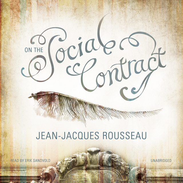 Jean-Jacques Rousseau - On the Social Contract