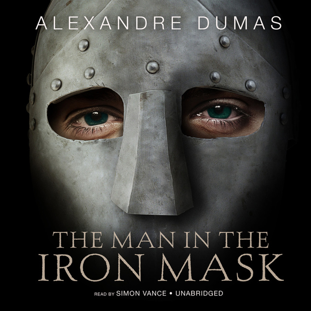 The Man in the Iron Mask - Audiobook & E-book - Alexandre Dumas - Storytel