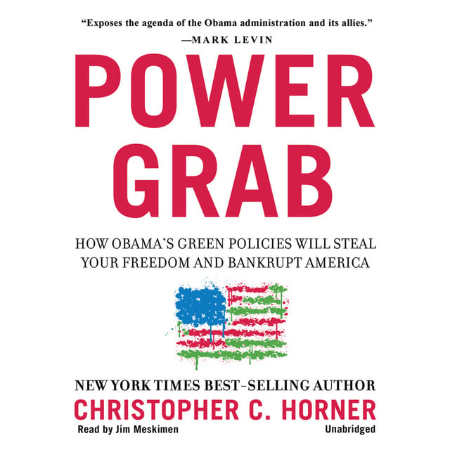 Christopher C. Horner - Power Grab