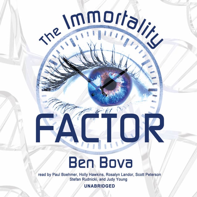 Ben Bova - The Immortality Factor