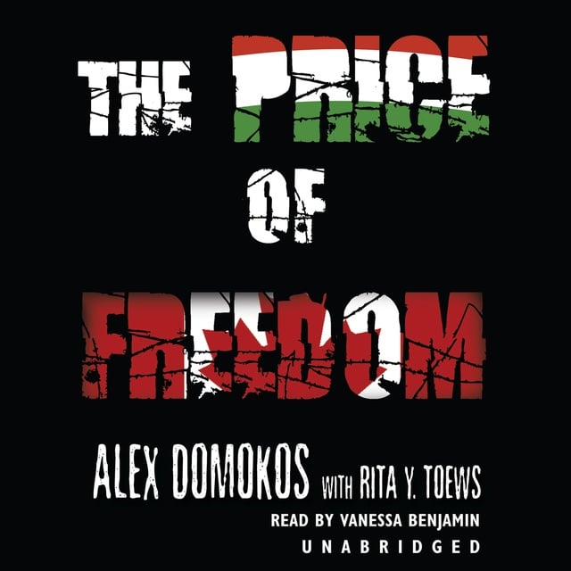 Alex Domokos - The Price of Freedom