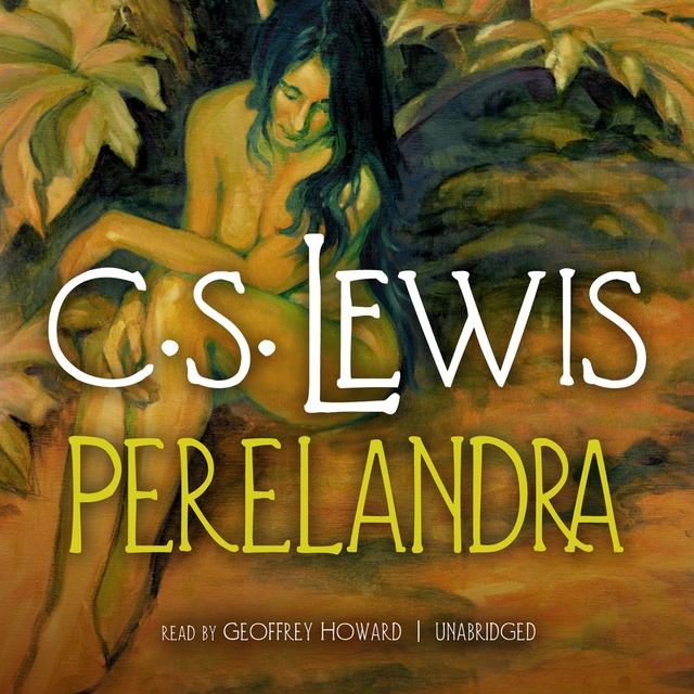 C.S. Lewis - Perelandra
