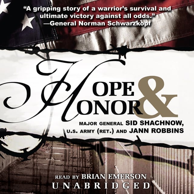 General Sid Shachnow, Jann Robbins - Hope and Honor